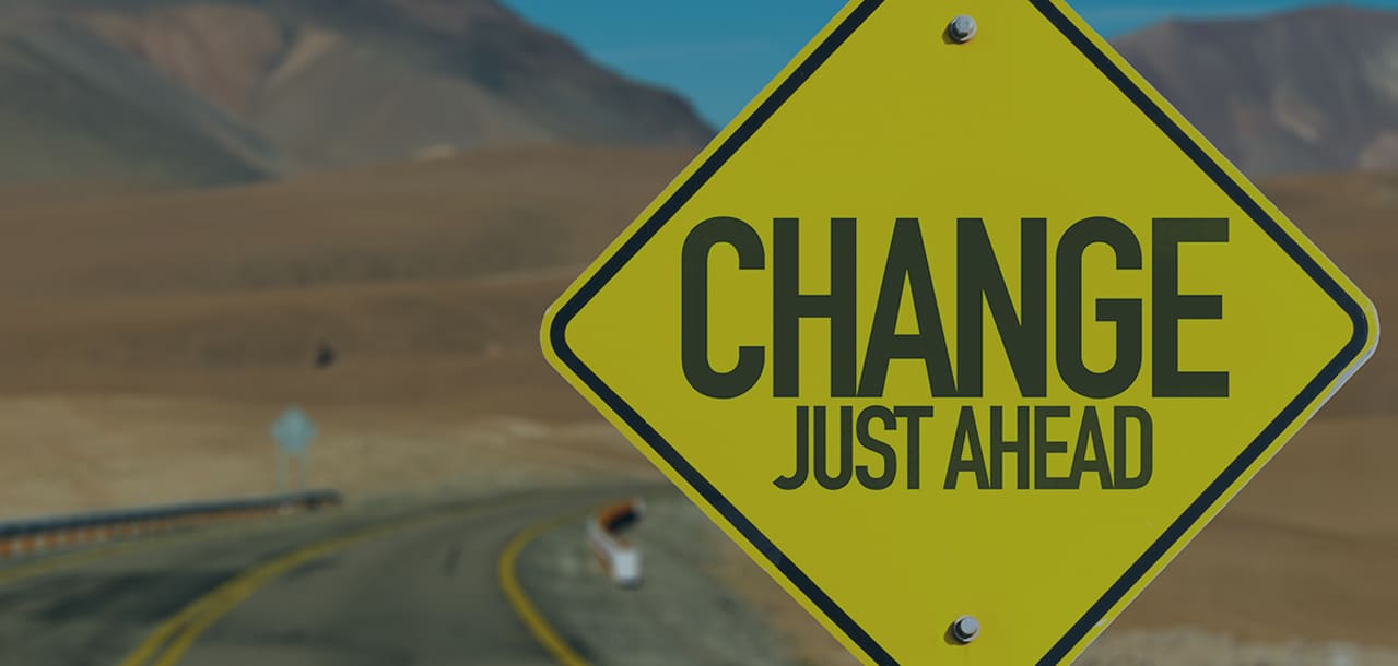 Road sign saying Change Just Ahead